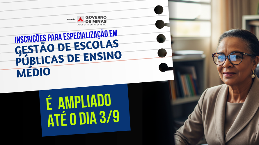 Gestão da Escola Pública prorroga inscrições até 3/9