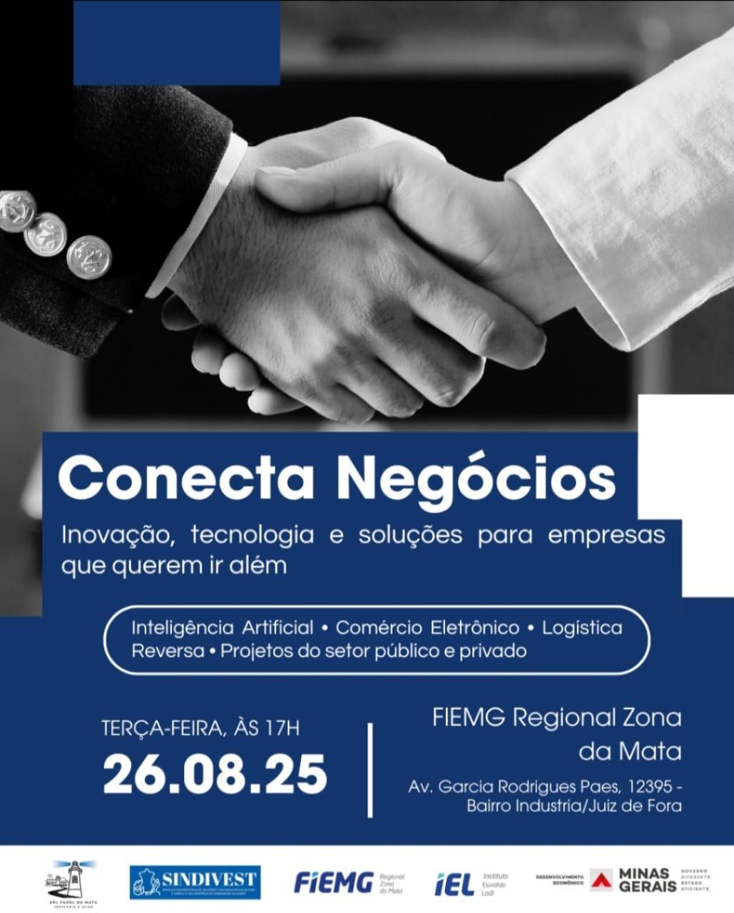 Juiz de Fora recebe Conecta Negócios com palestras sobre inovação e desenvolvimento empresarial