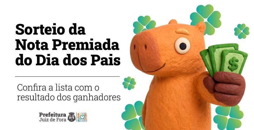Nota Fiscal Premiada do Dia dos Pais distribui R$ 494 mil em Juiz de Fora