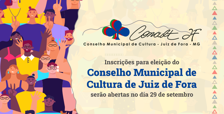 Inscrições para Conselho Municipal de Cultura de Juiz de Fora começam em 29/09