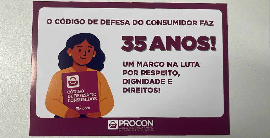 Procon-JF celebra 35 anos do Código de Defesa do Consumidor com programação especial