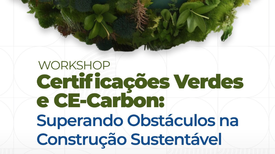 Certificações verdes e construções de baixo carbono são tema de workshop em Belo Horizonte