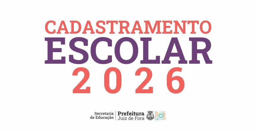 Educação Juiz de Fora inicia cadastro escolar 2026 nesta terça