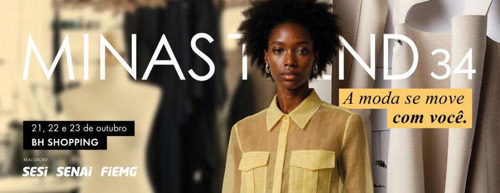 Minas Trend debate futuro da moda em sua 34ª edição