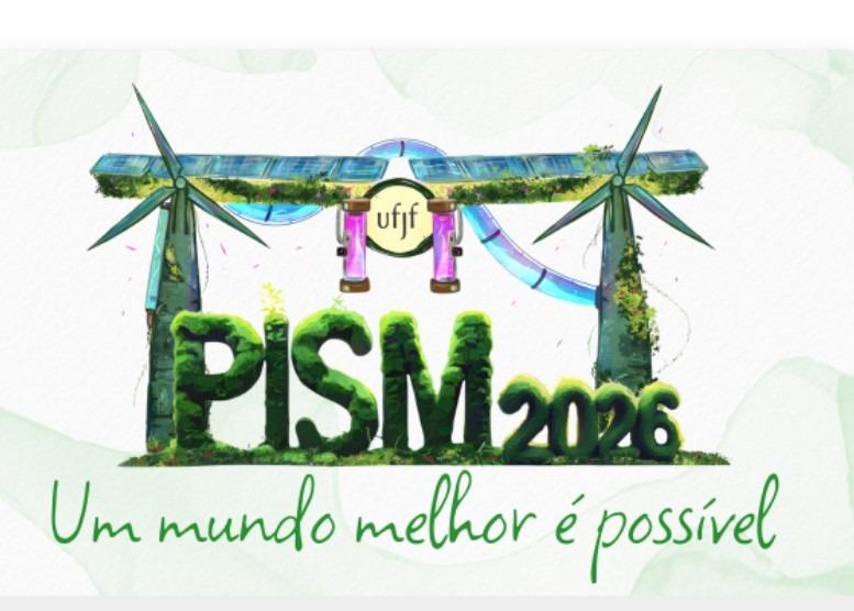 Pism 2026: UFJF divulga notas do Módulo III de forma antecipada