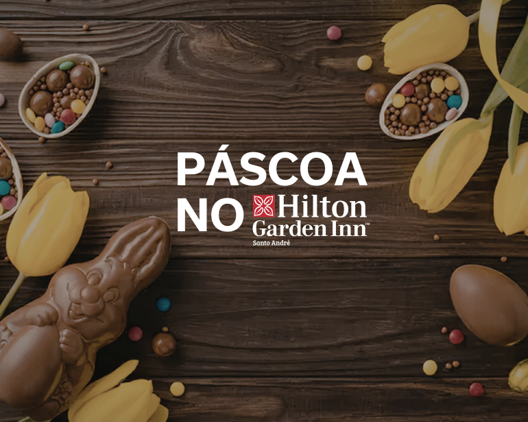 Hilton Garden Inn Santo André (SP) apresenta experiência memorável na Páscoa