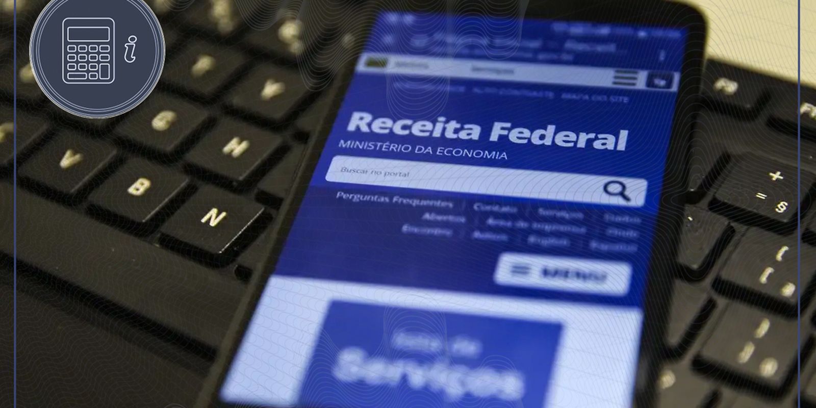 Receita Federal disponibiliza consulta a lote da malha fina do imposto de renda
