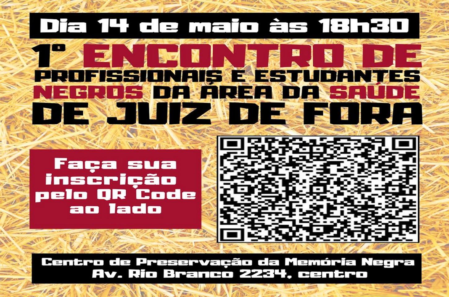 1º Encontro de Profissionais e Estudantes Negros da Área da Saúde de Juiz de Fora