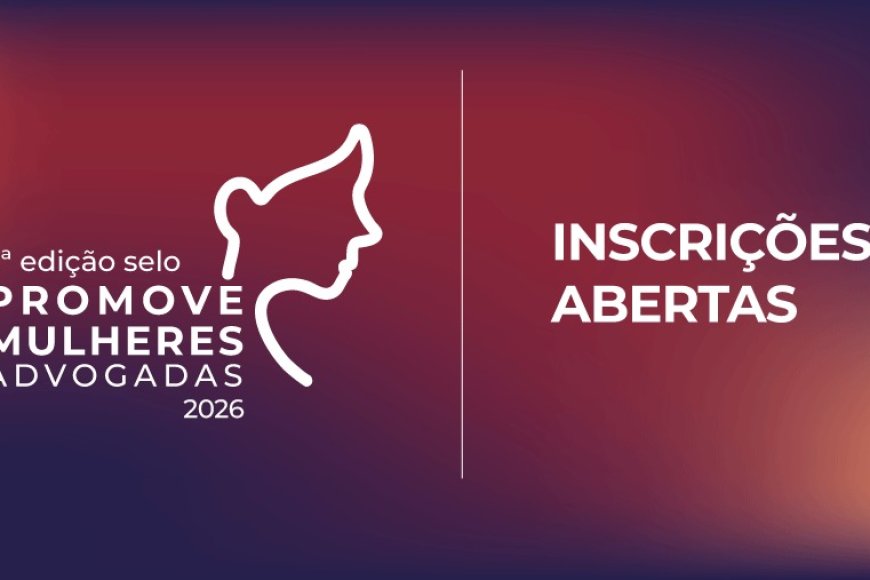 OAB-MG abre inscrições para a 2ª edição do Selo Promove Mulheres Advogadas, focando na igualdade de gênero