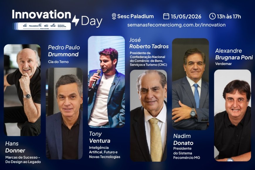 Sistema Fecomércio MG, Sesc e Senac promovem Innovation Day para impulsionar a transformação do comércio