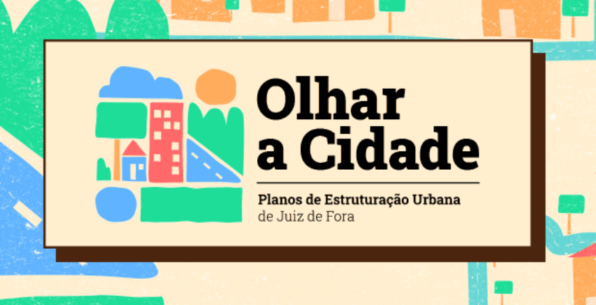 Olhar a Cidade: PJF realiza oficinas participativas para planejar o futuro dos bairros de Juiz de Fora