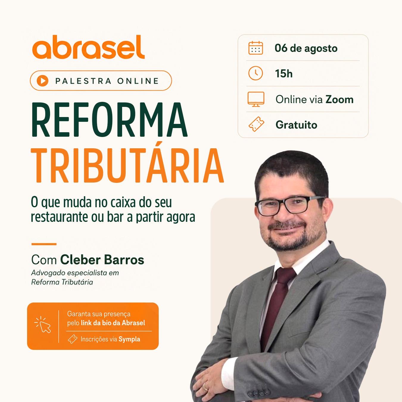 Abrasel promove palestra sobre os impactos da Reforma Tributária para bares e restaurantes 