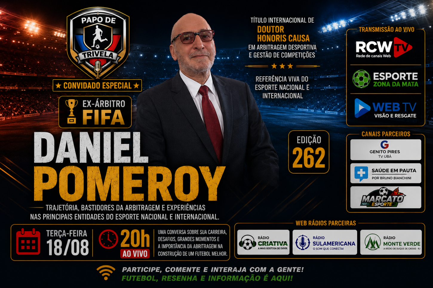Daniel Pomeroy, ex-árbitro da FIFA e referência da arbitragem esportiva, é o convidado do Papo de Trivela nesta terça-feira