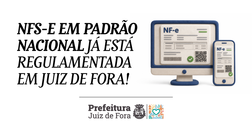 NFS-e passa a ser emitida pelo padrão nacional em Juiz de Fora