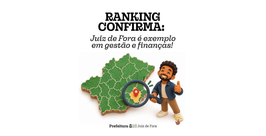 Juiz de Fora lidera a sustentabilidade fiscal entre grandes cidades de Minas Gerais