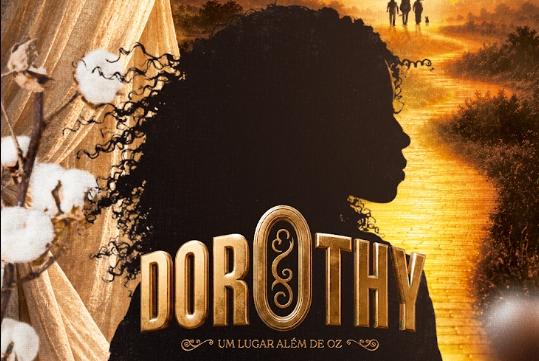 Musical “Dorothy, Um Lugar Além de Oz” estreia em Juiz de Fora neste fim de semana
