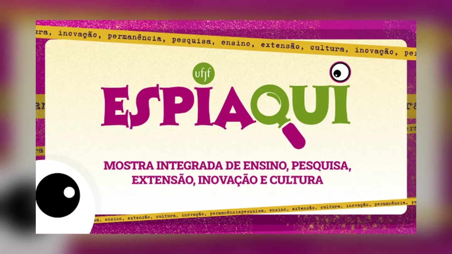 UFJF-GV realiza segunda edição da mostra Espiaqui em novembro