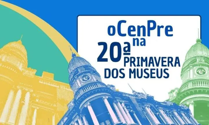 CenPre promove ações gratuitas de inclusão e acessibilidade na 20ª Primavera dos Museus