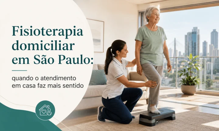 Fisioterapeuta em casa em São Paulo: o que avaliar antes de contratar atendimento domiciliar