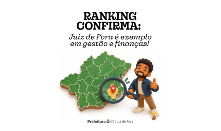 Juiz de Fora lidera a sustentabilidade fiscal entre grandes cidades de Minas Gerais