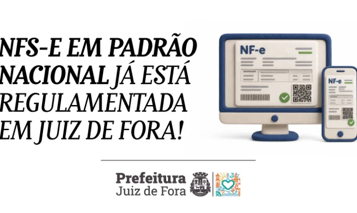 NFS-e passa a ser emitida pelo padrão nacional em Juiz de Fora